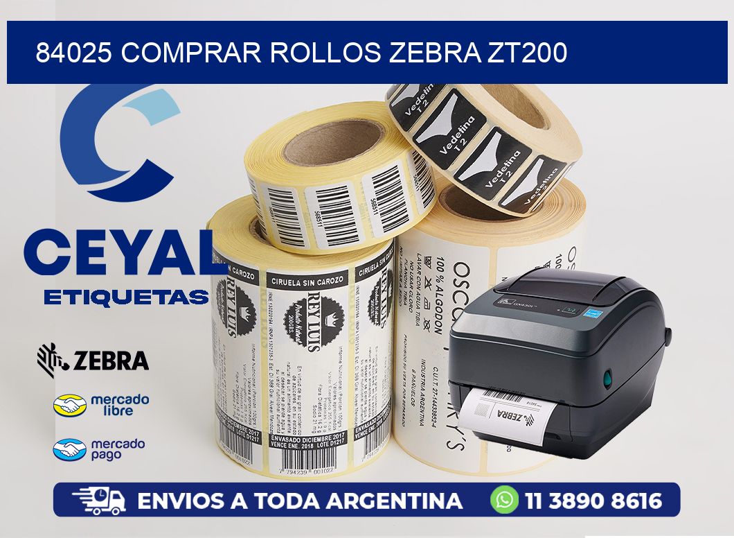 84025 COMPRAR ROLLOS ZEBRA ZT200