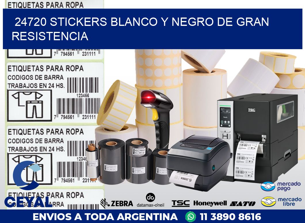 24720 STICKERS BLANCO Y NEGRO DE GRAN RESISTENCIA