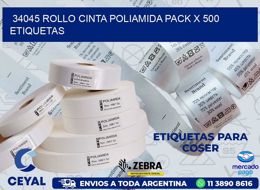 34045 ROLLO CINTA POLIAMIDA PACK X 500 ETIQUETAS
