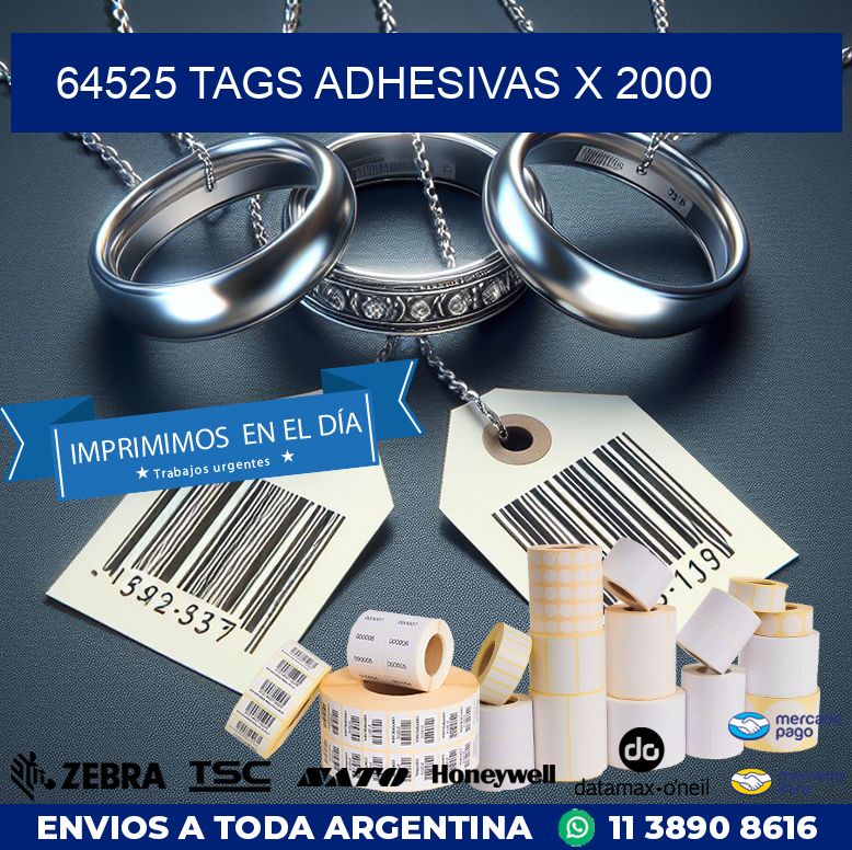 64525 TAGS ADHESIVAS X 2000