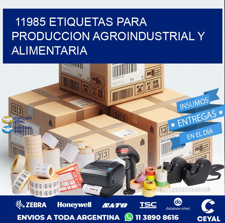 11985 ETIQUETAS PARA PRODUCCION AGROINDUSTRIAL Y ALIMENTARIA