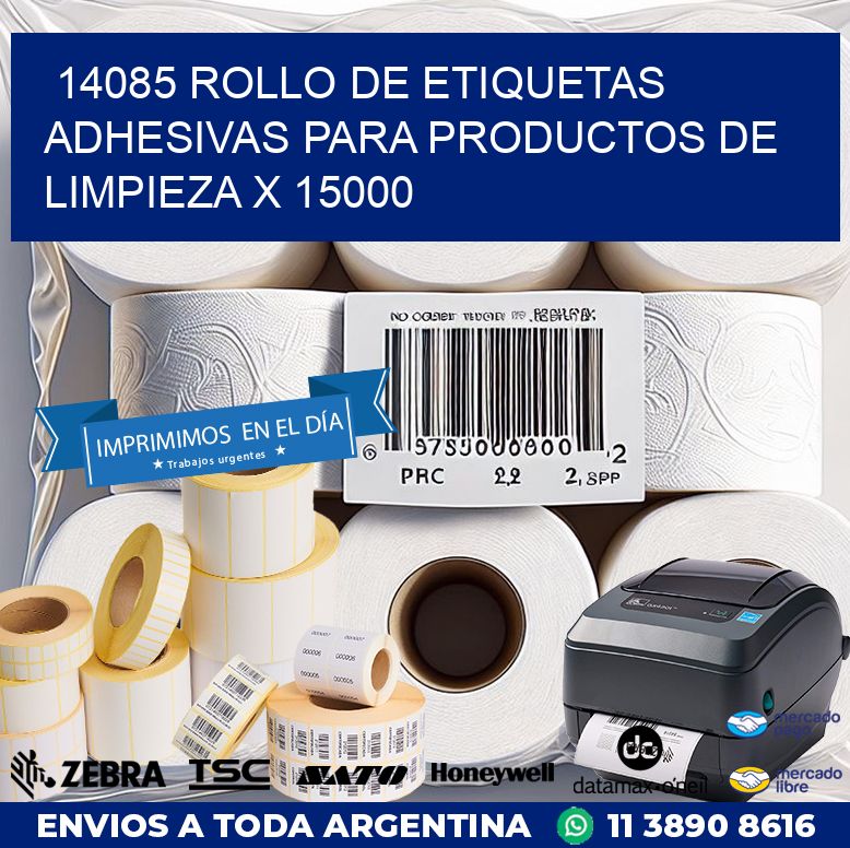 14085 ROLLO DE ETIQUETAS ADHESIVAS PARA PRODUCTOS DE LIMPIEZA X 15000