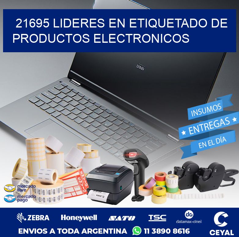 21695 LIDERES EN ETIQUETADO DE PRODUCTOS ELECTRONICOS