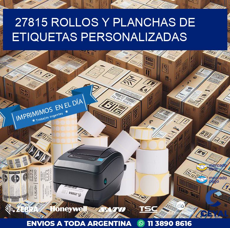 27815 ROLLOS Y PLANCHAS DE ETIQUETAS PERSONALIZADAS