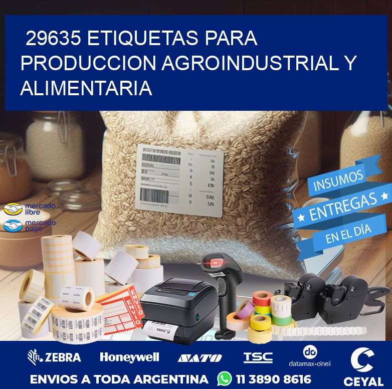 29635 ETIQUETAS PARA PRODUCCION AGROINDUSTRIAL Y ALIMENTARIA