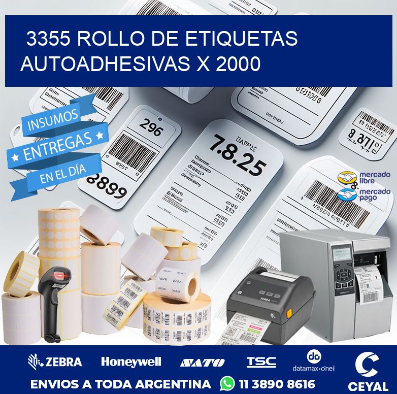 3355 ROLLO DE ETIQUETAS AUTOADHESIVAS X 2000