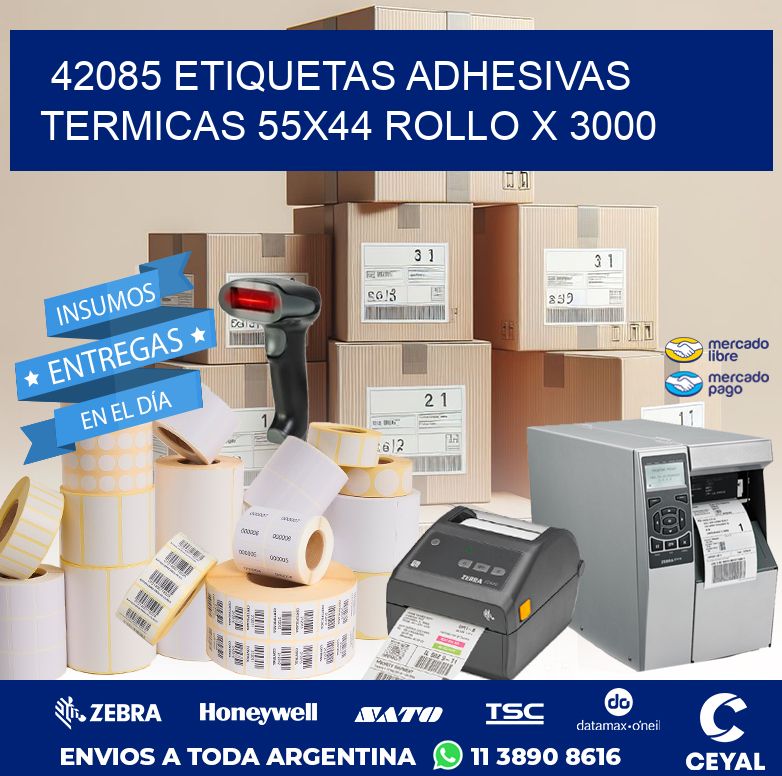 42085 ETIQUETAS ADHESIVAS TERMICAS 55X44 ROLLO X 3000
