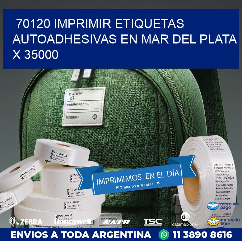 70120 IMPRIMIR ETIQUETAS AUTOADHESIVAS EN MAR DEL PLATA X 35000
