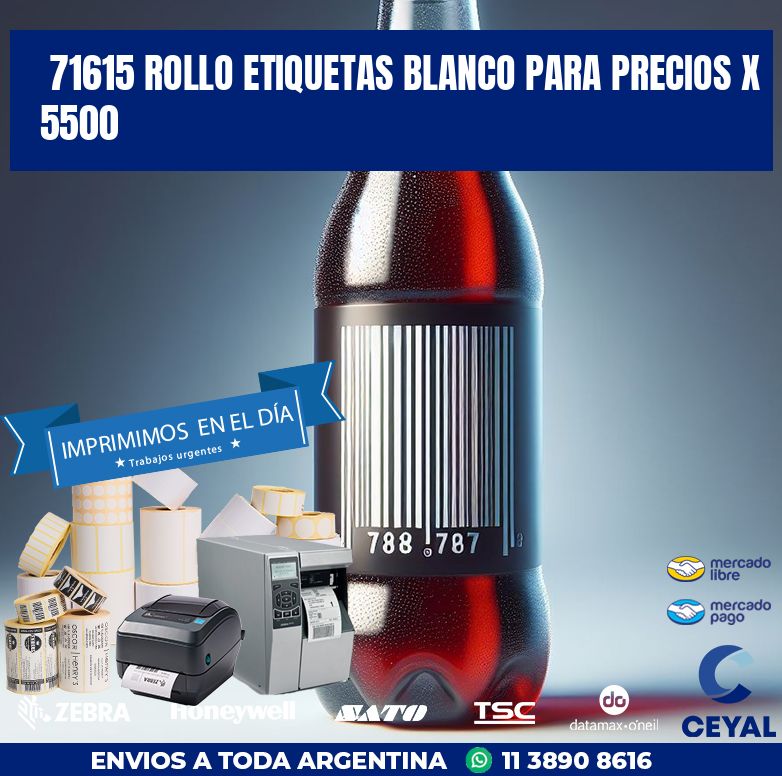 71615 ROLLO ETIQUETAS BLANCO PARA PRECIOS X 5500