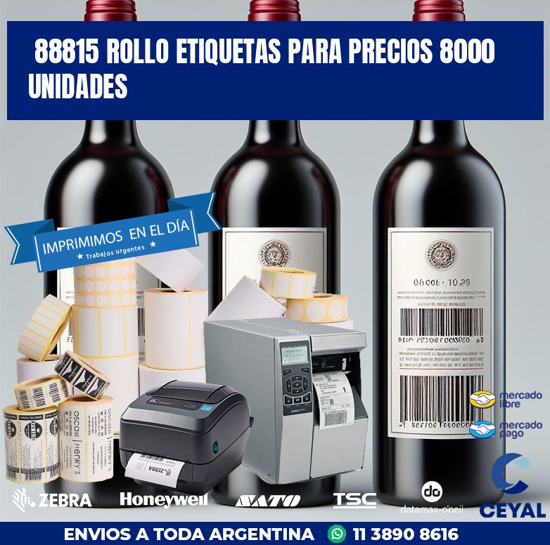 88815 ROLLO ETIQUETAS PARA PRECIOS 8000 UNIDADES