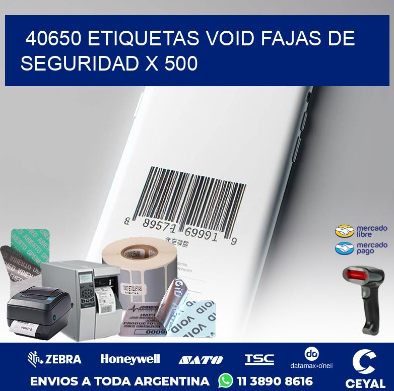 40650 ETIQUETAS VOID FAJAS DE SEGURIDAD X 500