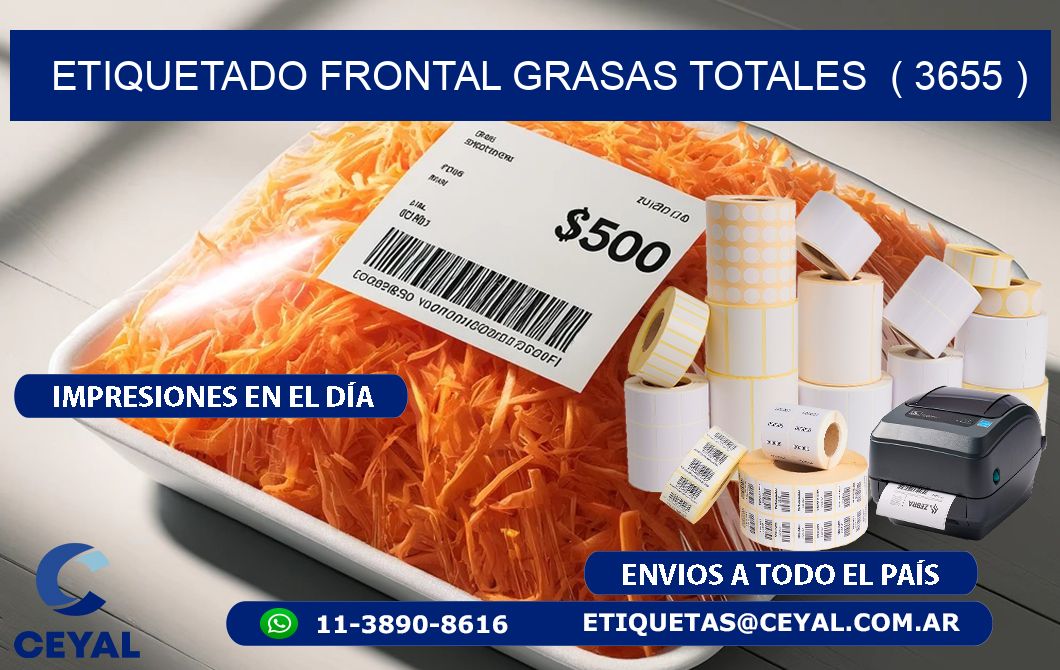 ETIQUETADO FRONTAL GRASAS TOTALES  ( 3655 )