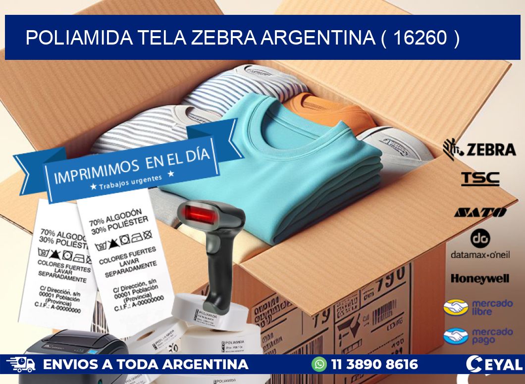 POLIAMIDA TELA ZEBRA ARGENTINA ( 16260 )
