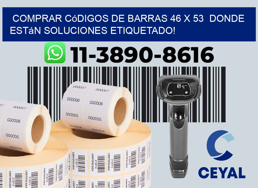 Comprar códigos de barras 46 x 53  donde están soluciones etiquetado!