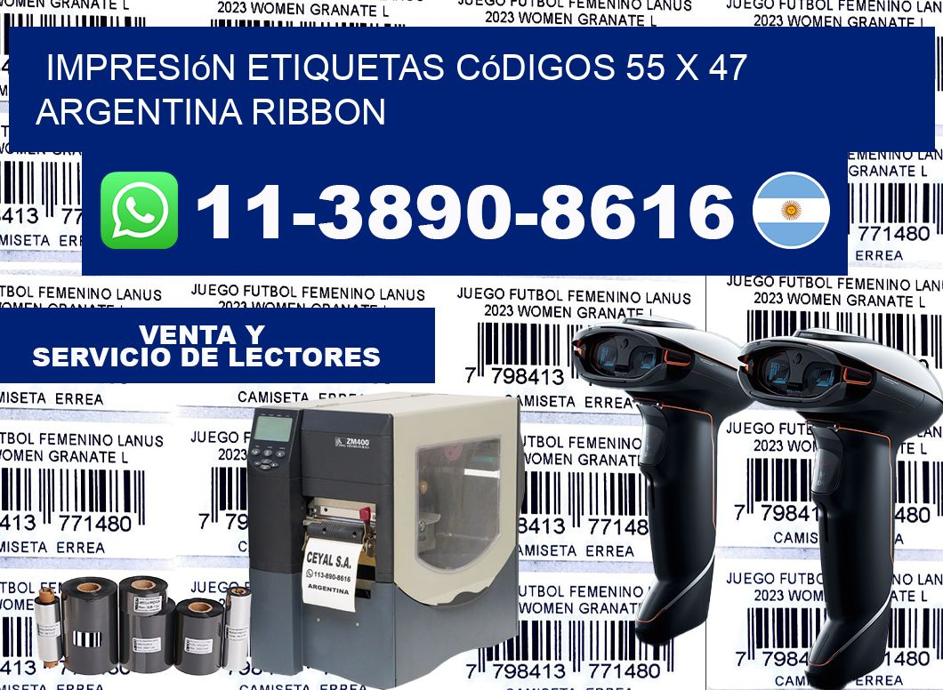 impresión etiquetas códigos 55 x 47 argentina ribbon