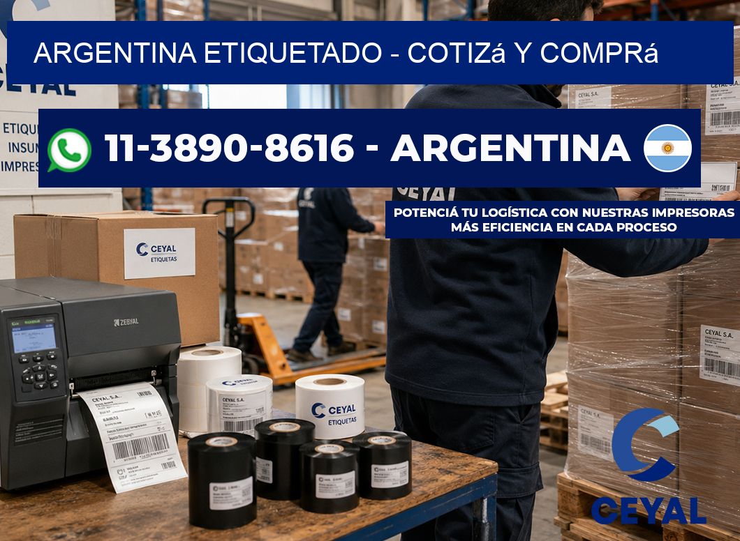ARGENTINA ETIQUETADO - Cotizá y comprá