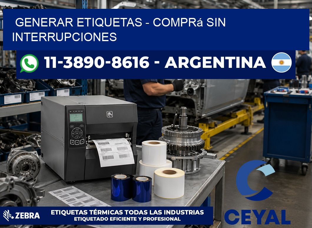 GENERAR ETIQUETAS - Comprá sin interrupciones