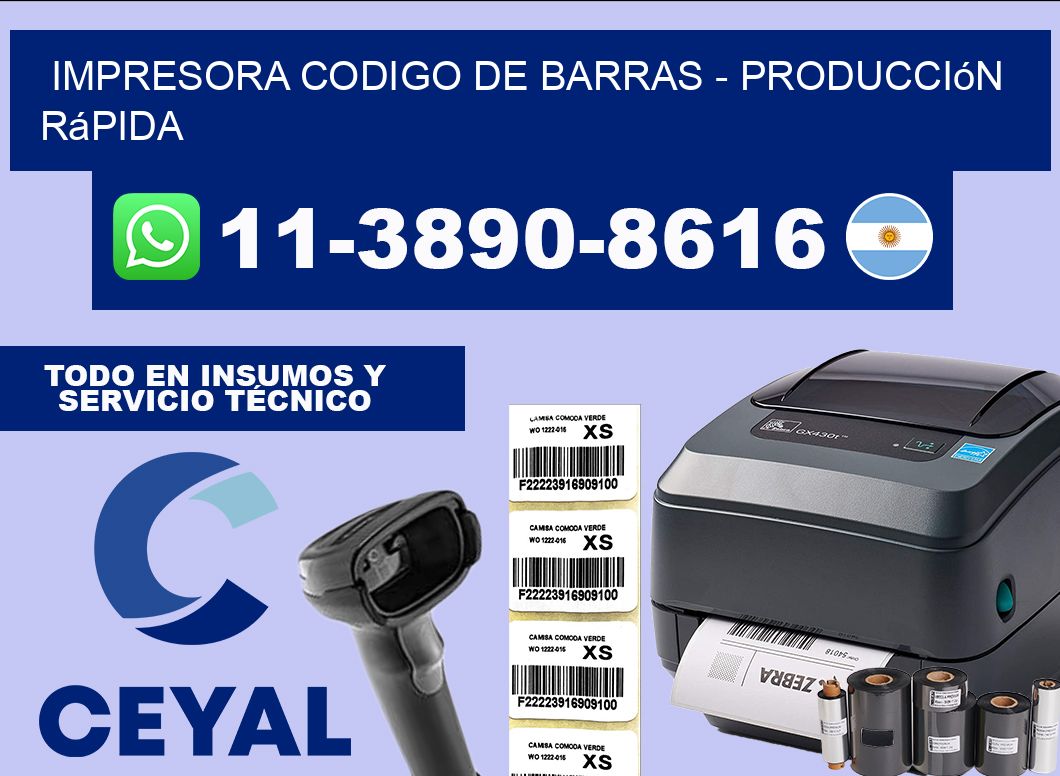 IMPRESORA CODIGO DE BARRAS - Producción rápida