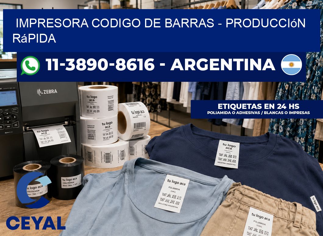 IMPRESORA CODIGO DE BARRAS – Producción rápida