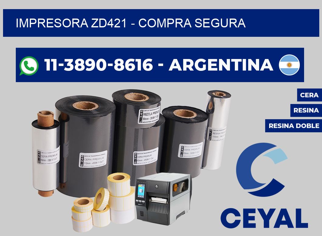 IMPRESORA ZD421 - Compra segura