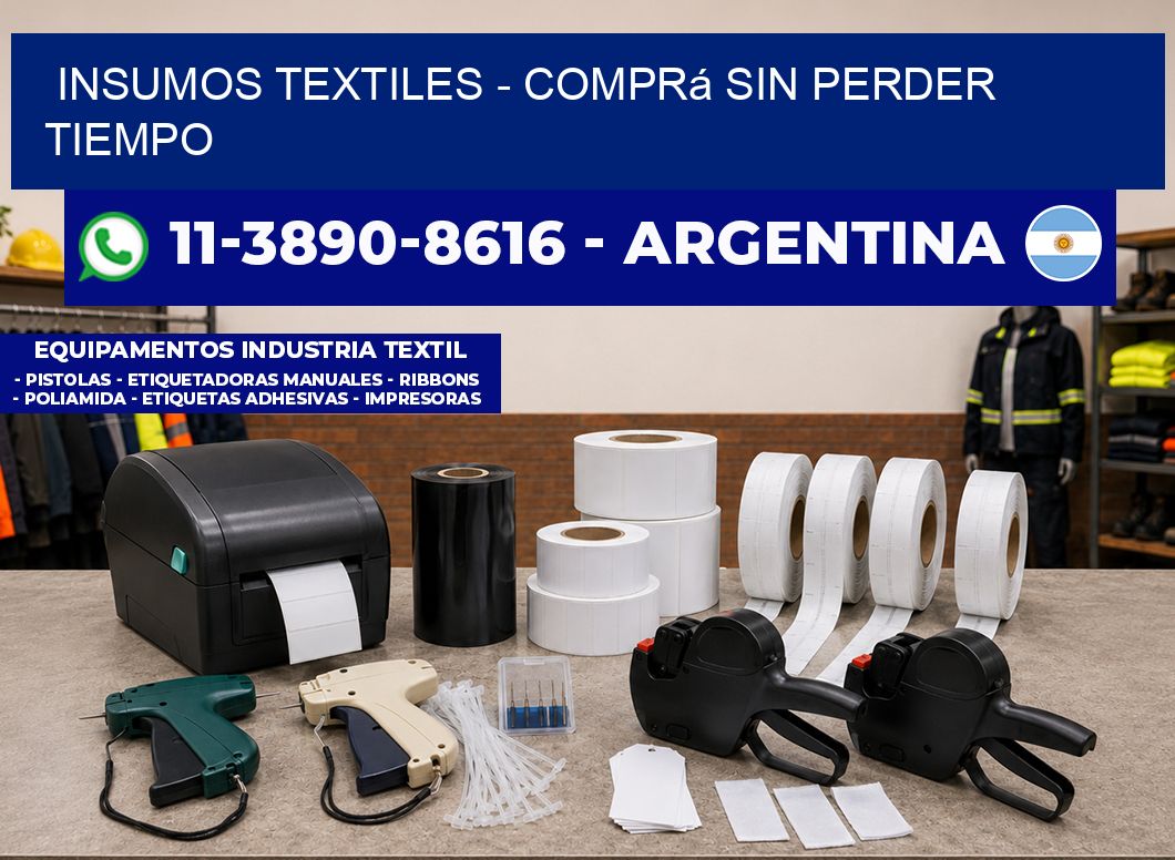 INSUMOS TEXTILES - Comprá sin perder tiempo