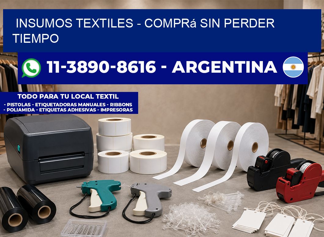 INSUMOS TEXTILES - Comprá sin perder tiempo
