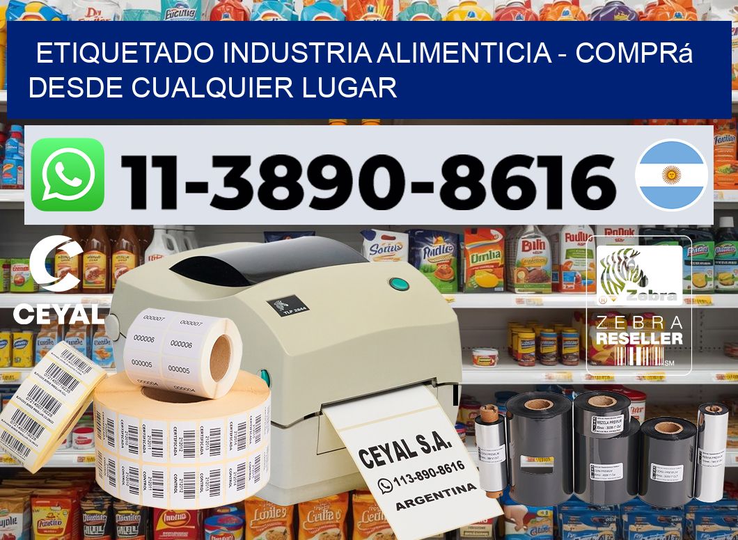 ETIQUETADO INDUSTRIA ALIMENTICIA - Comprá desde cualquier lugar