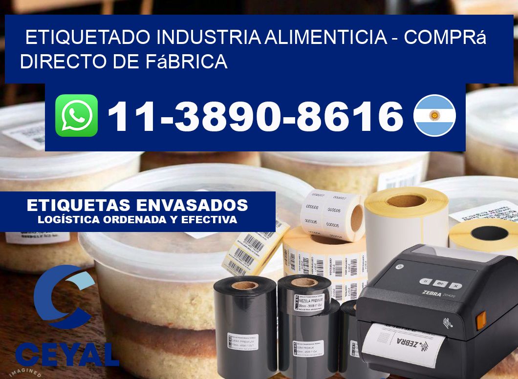 ETIQUETADO INDUSTRIA ALIMENTICIA - Comprá directo de fábrica