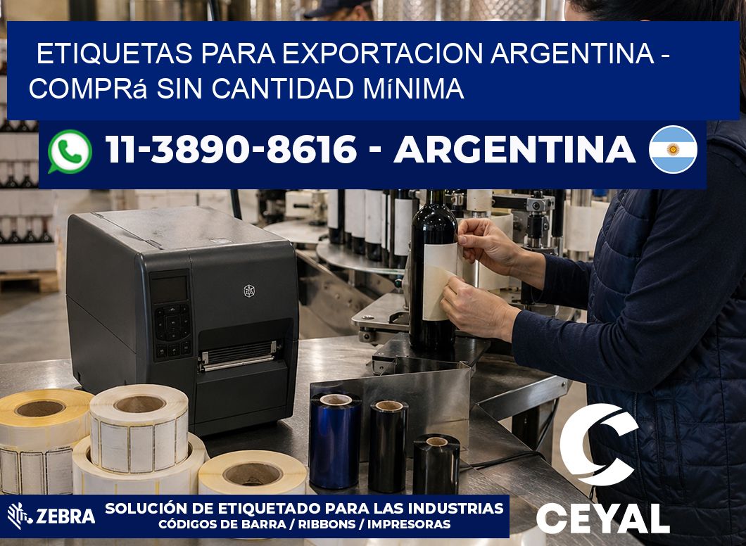 ETIQUETAS PARA EXPORTACION ARGENTINA – Comprá sin cantidad mínima